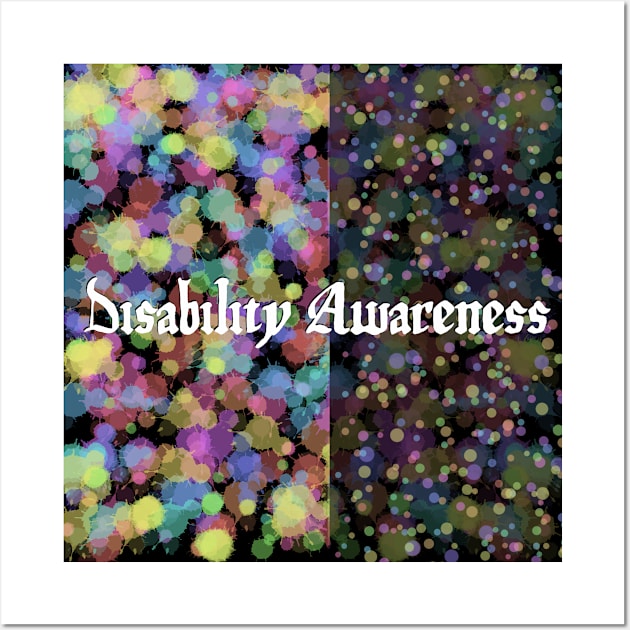 Disability Awareness Wall Art by imsnos